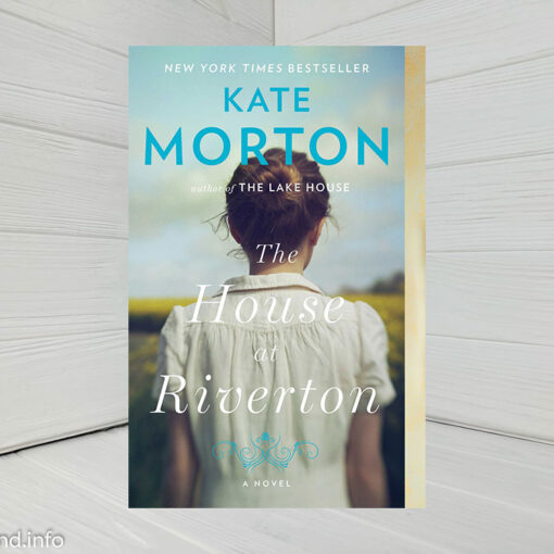 «Будинок у Рівертоні», Кейт Мортон